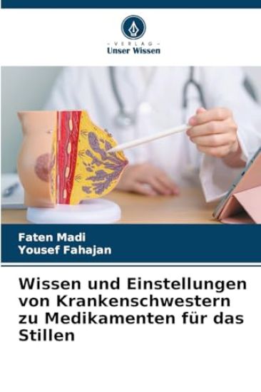 Wissen und Einstellungen von Krankenschwestern zu Medikamenten für das Stillen