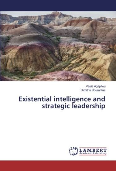 Existential intelligence and strategic leadership