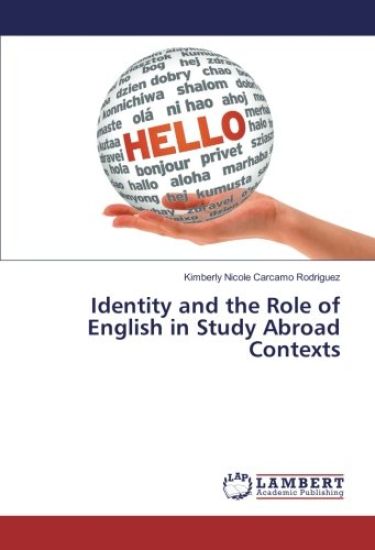 Identity and the Role of English in Study Abroad Contexts