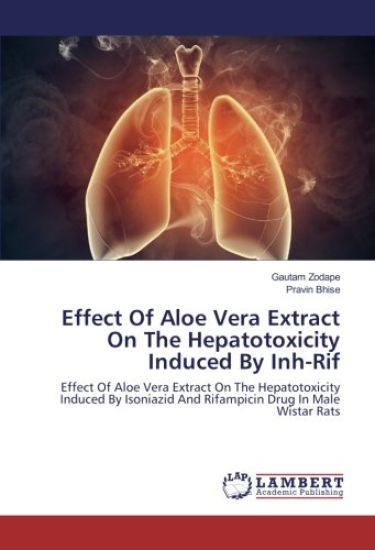 Effect Of Aloe Vera Extract On The Hepatotoxicity Induced By Inh-Rif