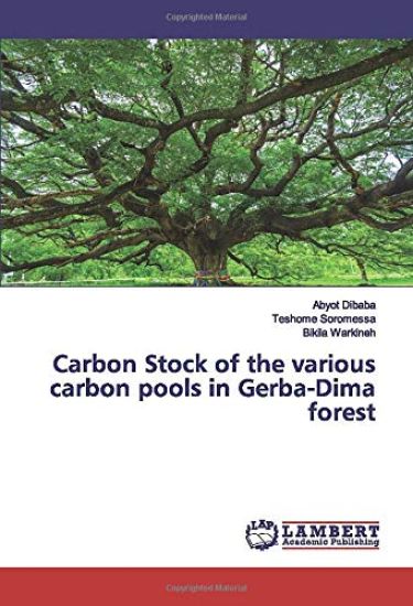 Carbon Stock of the various carbon pools in Gerba-Dima forest