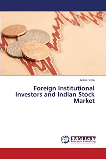Foreign Institutional Investors and Indian Stock Market