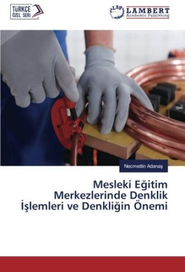 Mesleki E¿itim Merkezlerinde Denklik ¿¿lemleri ve Denkli¿in Önemi