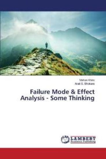 Failure Mode & Effect Analysis - Some Thinking