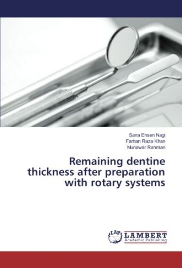 Remaining dentine thickness after preparation with rotary systems