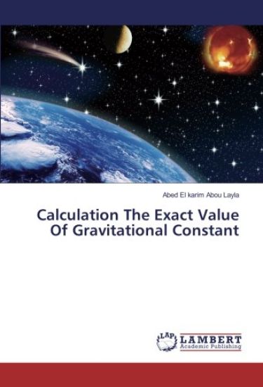 Calculation The Exact Value Of Gravitational Constant