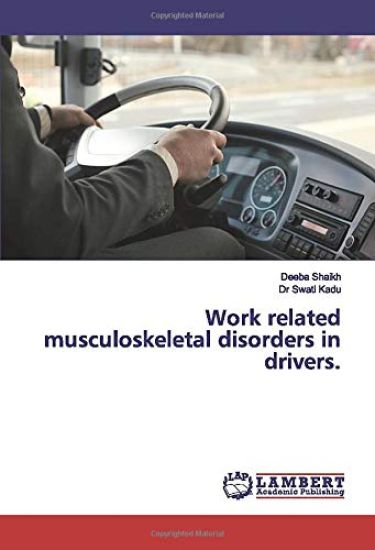 Work related musculoskeletal disorders in drivers.