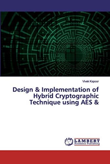 Design & Implementation of Hybrid Cryptographic Technique using AES &