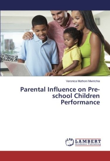 Parental Influence on Pre-school Children Performance