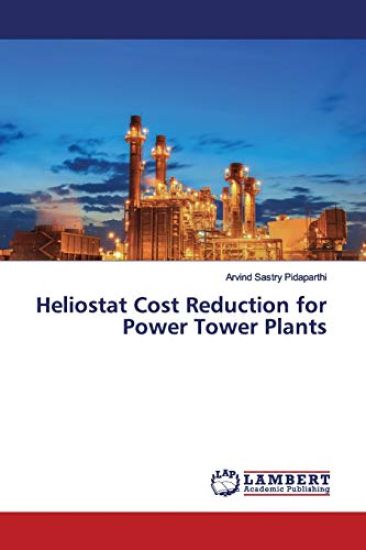 Heliostat Cost Reduction for Power Tower Plants