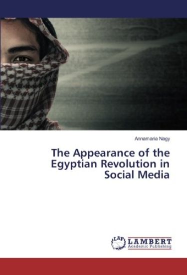 The Appearance of the Egyptian Revolution in Social Media