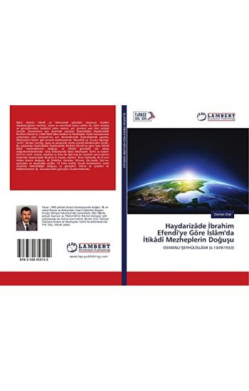 Haydarizâde ¿brahim Efendi'ye Göre ¿slâm'da ¿tikâdî Mezheplerin Do¿u¿u