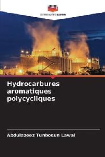 Hydrocarbures aromatiques polycycliques