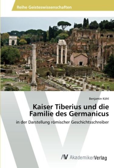 Kaiser Tiberius und die Familie des Germanicus