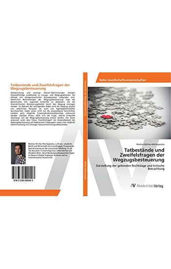 Tatbestände und Zweifelsfragen der Wegzugsbesteuerung