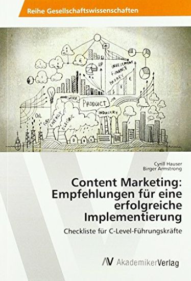Content Marketing: Empfehlungen für eine erfolgreiche Implementierung