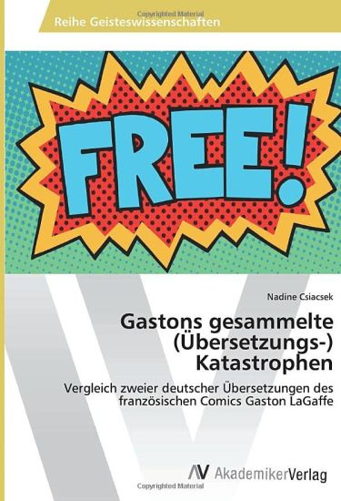 Gastons gesammelte (Übersetzungs-) Katastrophen