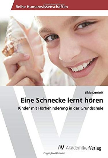 Eine Schnecke lernt hören