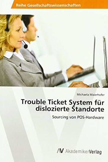 Trouble Ticket System für dislozierte Standorte