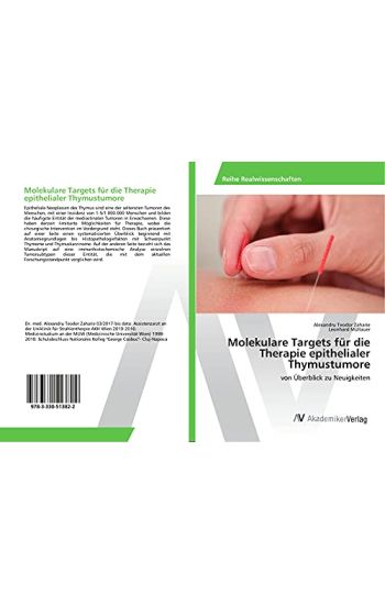 Molekulare Targets für die Therapie epithelialer Thymustumore