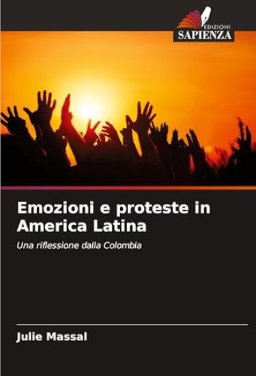 Emozioni e proteste in America Latina