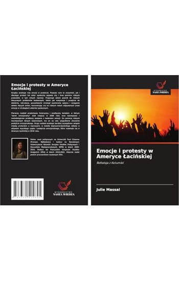 Emocje i protesty w Ameryce ¿aci¿skiej