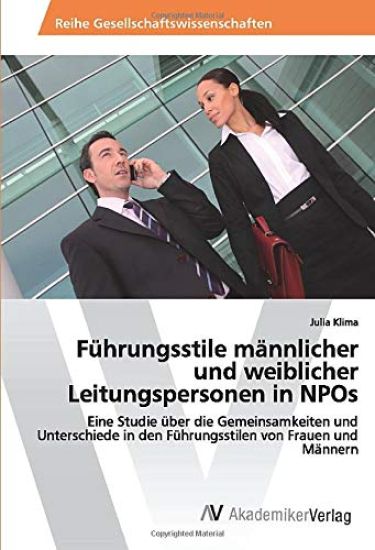 Führungsstile männlicher und weiblicher Leitungspersonen in NPOs