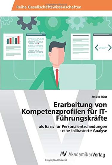 Erarbeitung von Kompetenzprofilen für IT-Führungskräfte