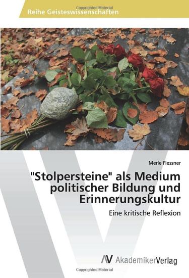 "Stolpersteine" als Medium politischer Bildung und Erinnerungskultur