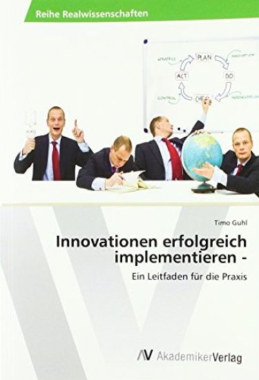 Innovationen erfolgreich implementieren -
