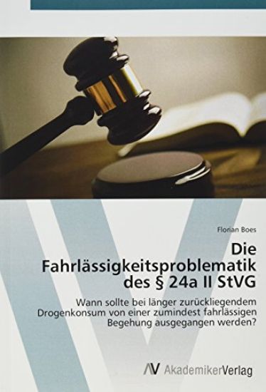 Die Fahrlässigkeitsproblematik des § 24a II StVG