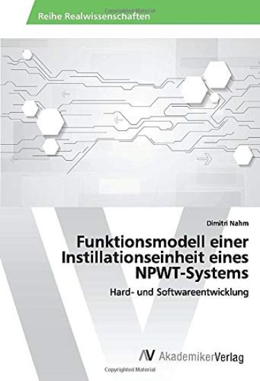Funktionsmodell einer Instillationseinheit eines NPWT-Systems