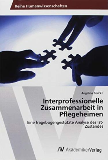 Interprofessionelle Zusammenarbeit in Pflegeheimen