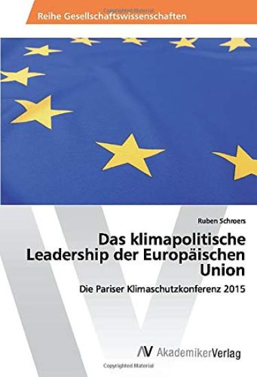 Das klimapolitische Leadership der Europäischen Union
