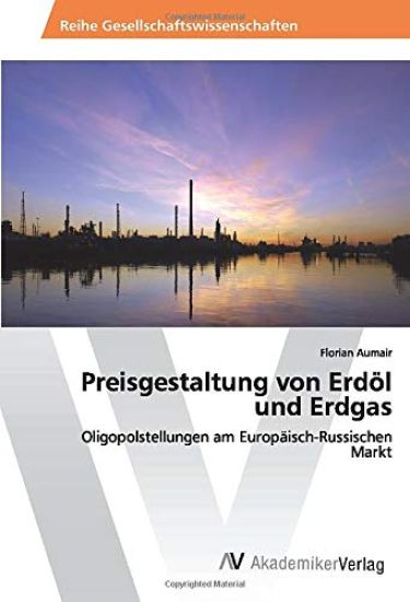 Preisgestaltung von Erdöl und Erdgas