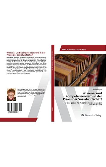 Wissens- und Kompetenzerwerb in der Praxis der Sozialwirtschaft