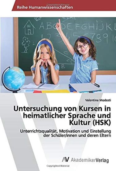 Untersuchung von Kursen in heimatlicher Sprache und Kultur (HSK)