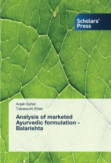 Analysis of marketed Ayurvedic formulation - Balarishta