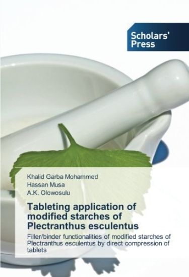 Tableting application of modified starches of Plectranthus esculentus