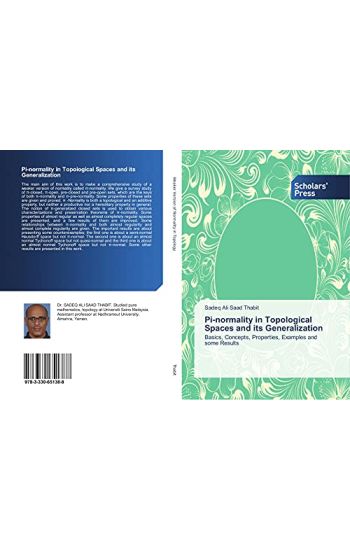 Pi-normality in Topological Spaces and its Generalization