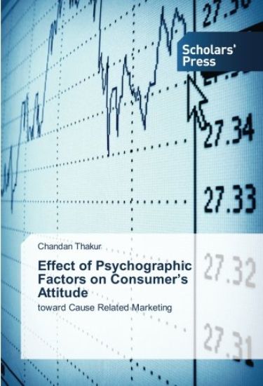 Effect of Psychographic Factors on Consumer¿s Attitude