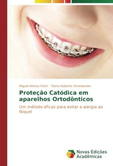 Proteção Catódica em aparelhos Ortodônticos