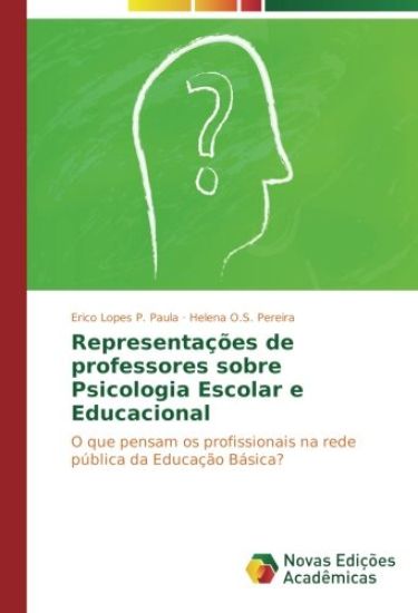 Representações de professores sobre Psicologia Escolar e Educacional