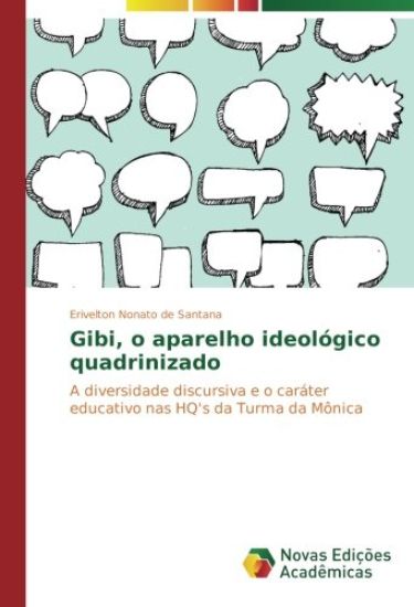 Gibi, o aparelho ideológico quadrinizado