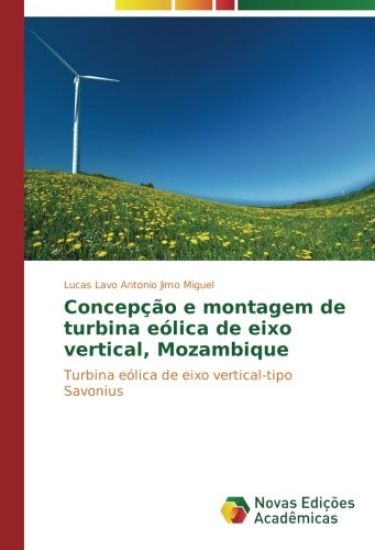 Concepção e montagem de turbina eólica de eixo vertical, Mozambique