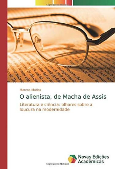 O Alienista, de Machado de Assis