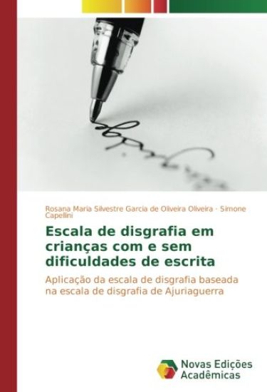 Escala de disgrafia em crianças com e sem dificuldades de escrita