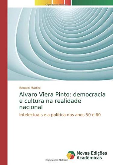 Alvaro Viera Pinto: democracia e cultura na realidade nacional