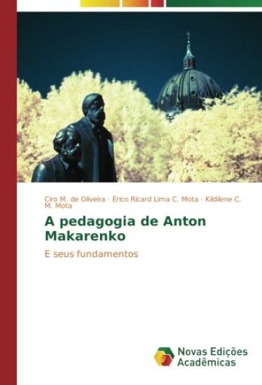 A pedagogia de Anton Makarenko