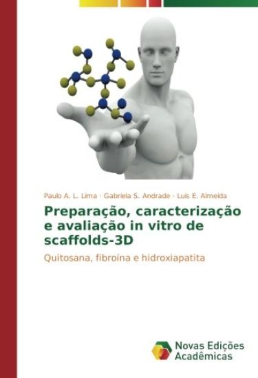 Preparação, caracterização e avaliação in vitro de scaffolds-3D